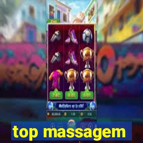 top massagem
